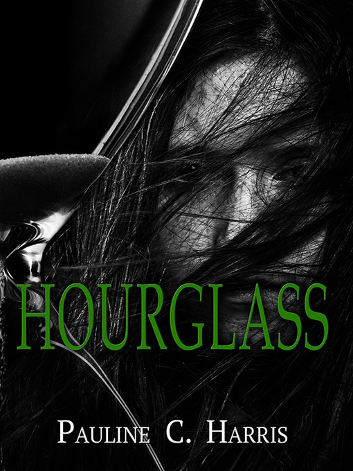 Title details for Hourglass by Pauline C. Harris - Available